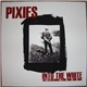 Pixies - Into The White- BBC Recordings From 1988 And 1989